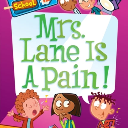 My Weirder School #12: Mrs. Lane Is a Pain!