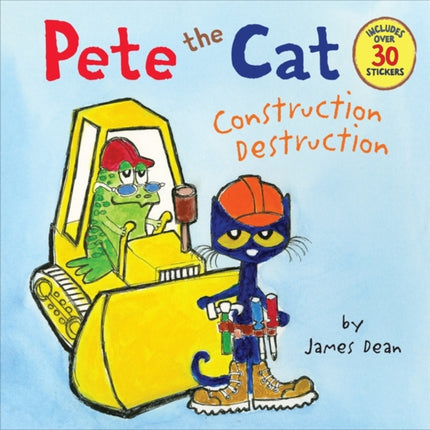 Pete the Cat: Construction Destruction