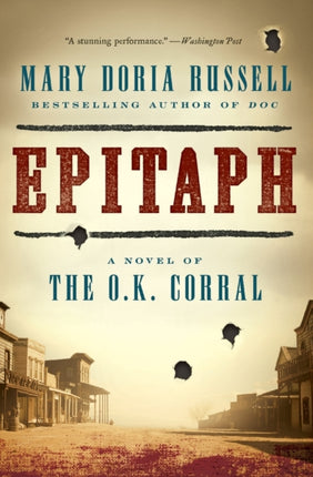 Epitaph: A Novel of the O.K. Corral