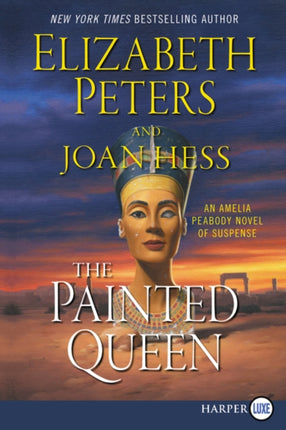 The Painted Queen: An Amelia Peabody Novel of Suspense