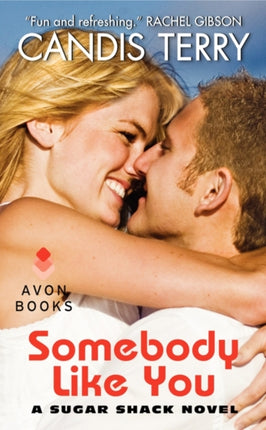 Somebody Like You A Sugar Shack Novel 3