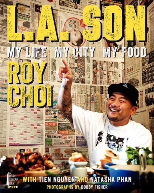 L.A. Son  My Life My City My Food