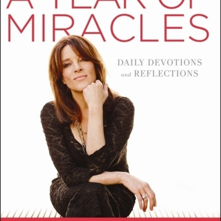 A Year of Miracles: Daily Devotions and Reflections