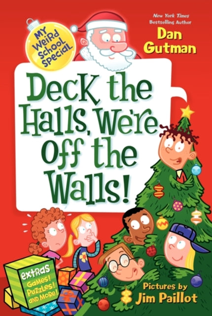 My Weird School Special: Deck the Halls, We're Off the Walls!