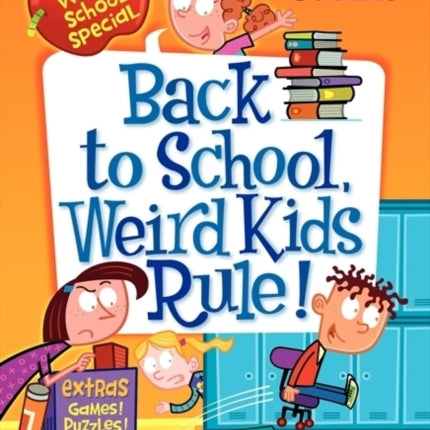 My Weird School Special: Back to School, Weird Kids Rule!