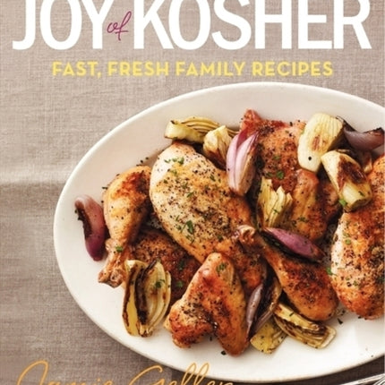 Joy of Kosher: Fast, Fresh Family Recipes