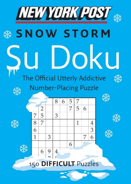 New York Post Snow Storm Su Doku: 150 Difficult Puzzles