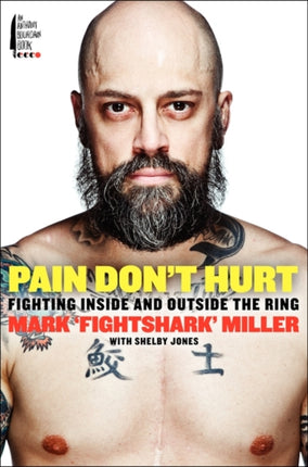 Pain Don't Hurt: Fighting Inside and Outside the Ring