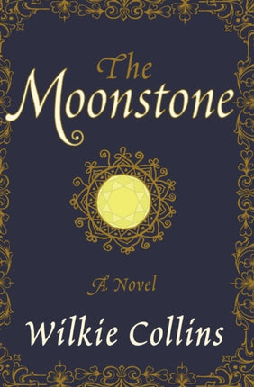 The Moonstone A Novel