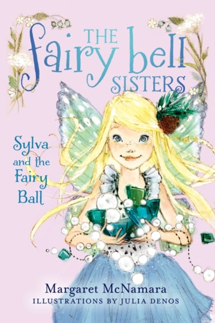 Sylva and the Fairy Ball