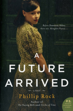 A Future Arrived: A Novel