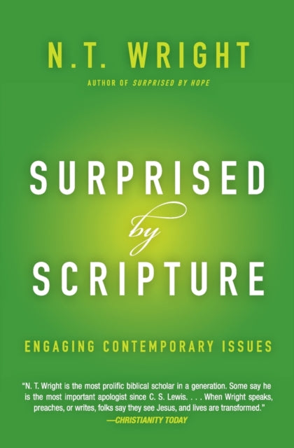 Surprised by Scripture: Engaging Contemporary Issues