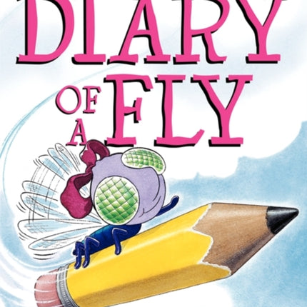 Diary of a Fly