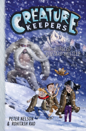 Creature Keepers and the Burgled Blizzard-Bristles