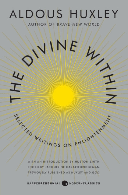 The Divine Within: Selected Writings on Enlightenment