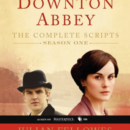 Downton Abbey, Season One: The Complete Scripts