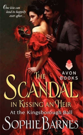 The Scandal In Kissing An Heir: At The Kingsborough Ball