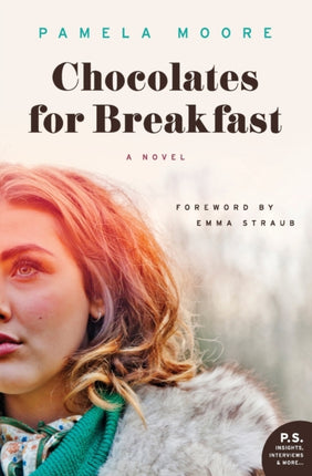 Chocolates for Breakfast: A Novel