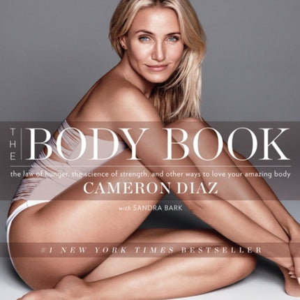 The Body Book The Law of Hunger the Science of