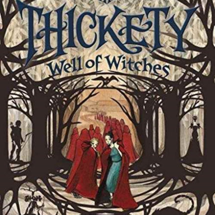 The Thickety #3: Well of Witches