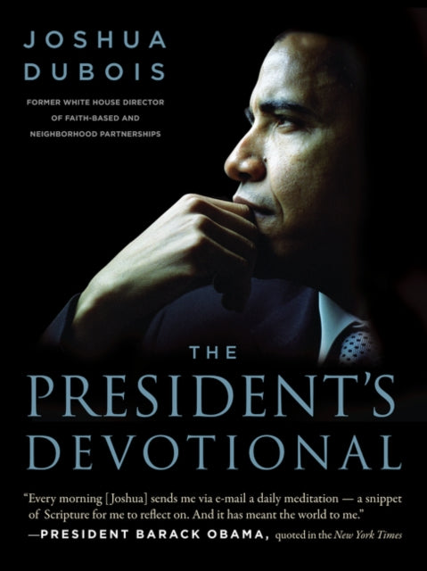 The President's Devotional: The Daily Readings that Inspired President Obama