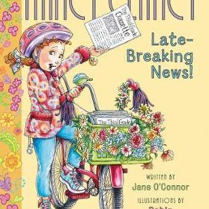 Fancy Nancy: Nancy Clancy, Late-Breaking News! (Nancy Clancy 8)