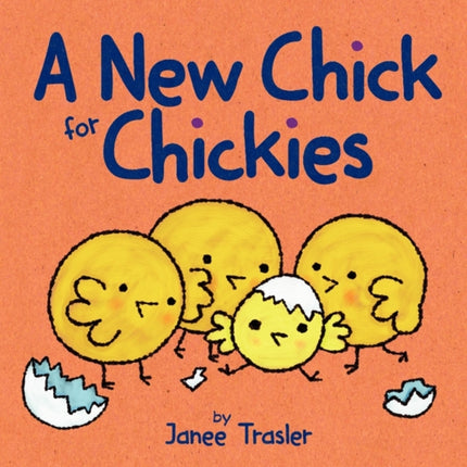 A New Chick for Chickies: An Easter And Springtime Book For Kids