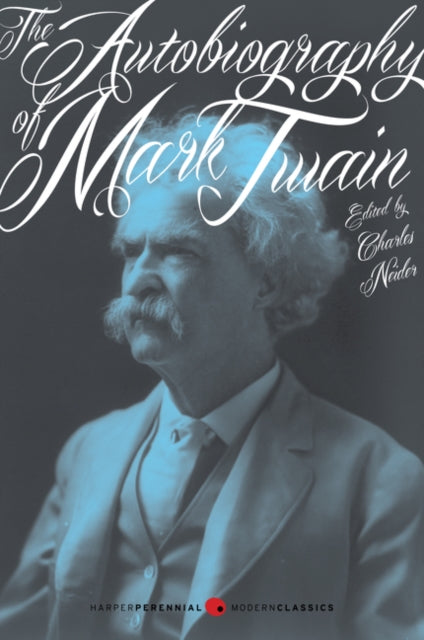 The Autobiography of Mark Twain