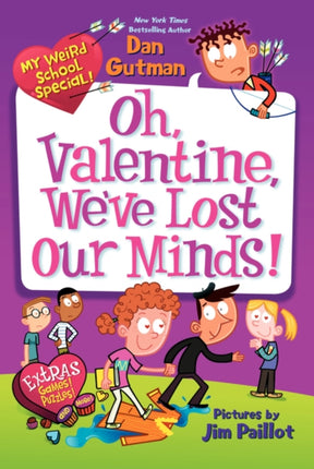 My Weird School Special: Oh, Valentine, We've Lost Our Minds!