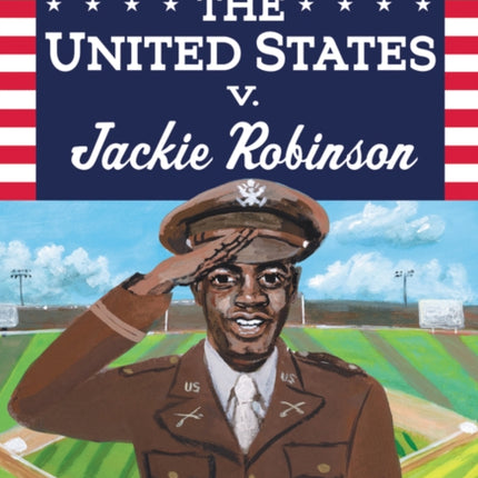 The United States V. Jackie Robinson