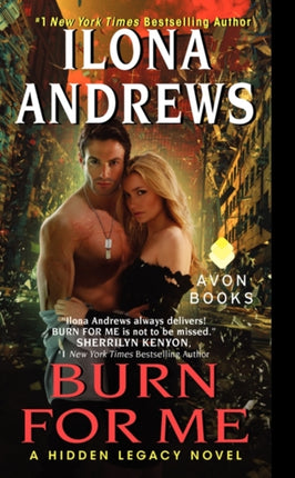 Burn for Me: A Hidden Legacy Novel