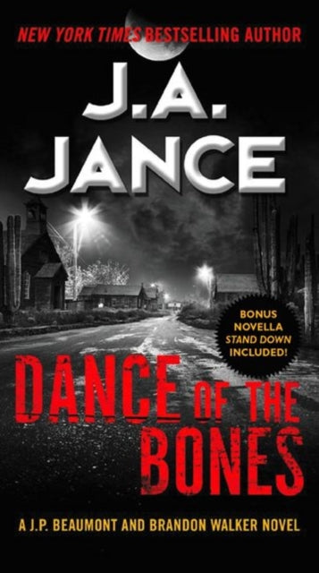 Dance of the Bones: A J. P. Beaumont and Brandon Walker Novel