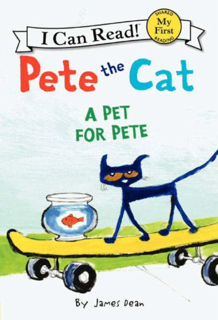 Pete The Cat: A Pet For Pete