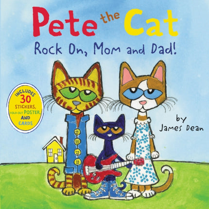 Pete The Cat: Rock On, Mom And Dad!