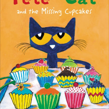 Pete The Cat And The Missing Cupcakes