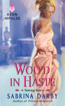 Wood in Haste