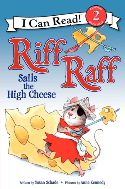 Riff Raff Sails the High Cheese