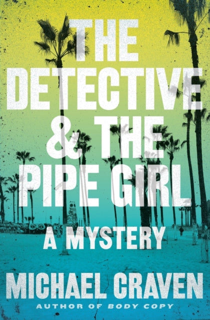 The Detective & the Pipe Girl