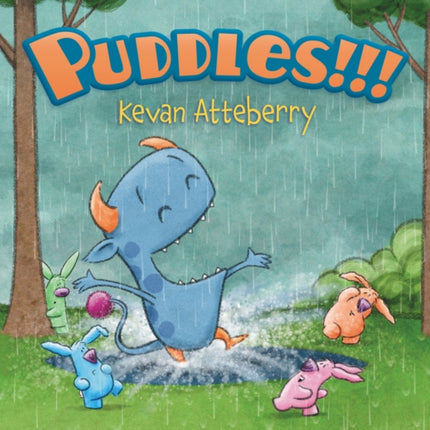 Puddles!!!