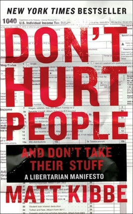 Dont Hurt People and Dont Take Their Stuff A