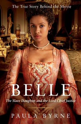 Belle: The Slave Daughter and the Lord Chief Justice