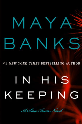 In His Keeping: A Slow Burn Novel