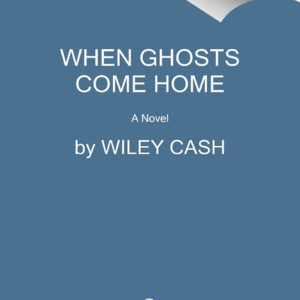 When Ghosts Come Home