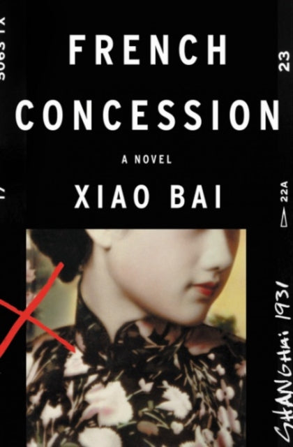 French Concession: A Novel