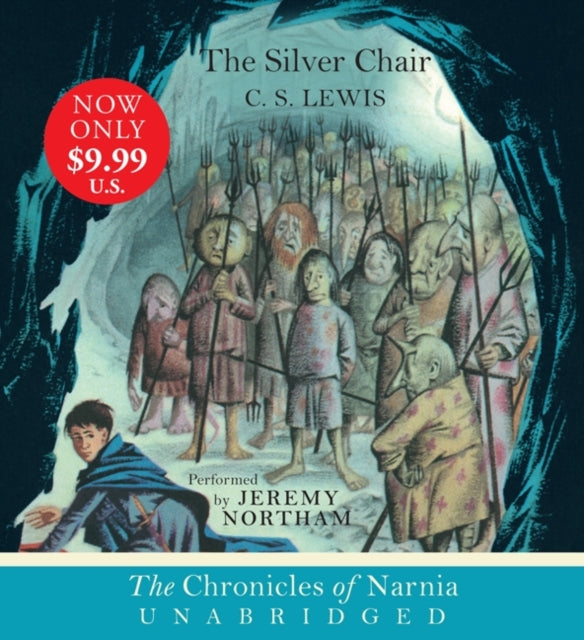 The Silver Chair CD: The Classic Fantasy Adventure Series (Official Edition)