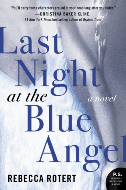 Last Night at the Blue Angel: A Novel