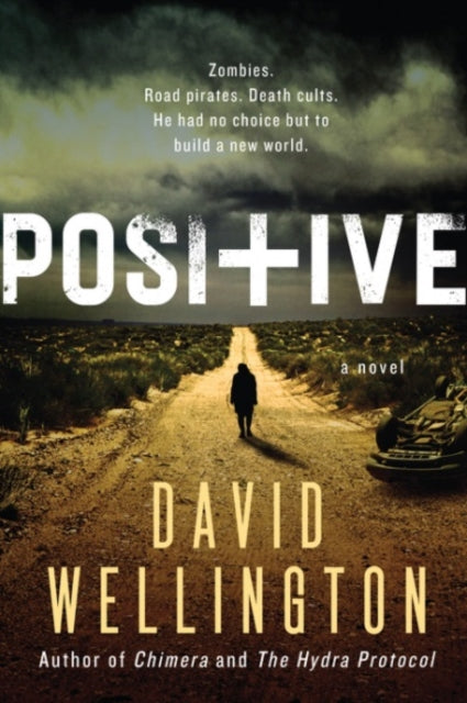 Positive: A Novel