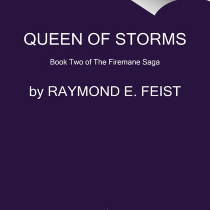 Queen of Storms: Book Two of the Firemane Saga