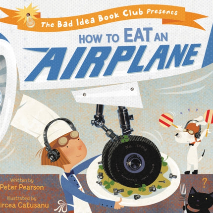 How To Eat An Airplane