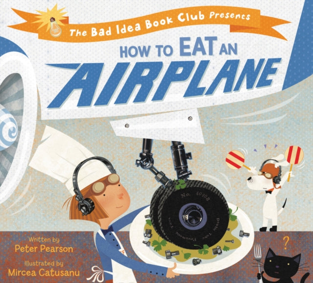 How To Eat An Airplane